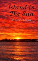 Island in The Sun B0H1YZLX94 Book Cover