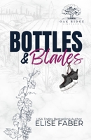 Bottles & Blades 1637491662 Book Cover