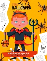 I Spy Halloween Book for Kids ages 2-5: Halloween coloring book and fun activities for preschoolers and toddlers 2-5 years old | Best Halloween gift for kids B08L7J1FK9 Book Cover