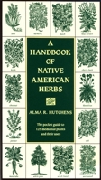 A Handbook of Native American Herbs (Healing Arts) B007CZL6WW Book Cover