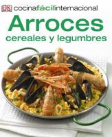 Cocina Fácil Internacional -Arroces (Rice, Grains and Pulses) (Cocina Facil Internacional) 0142424889 Book Cover