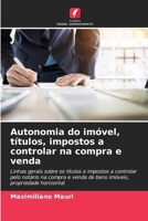 Autonomia do imóvel, títulos, impostos a controlar na compra e venda B0CLWKSZJQ Book Cover