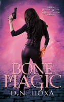Bone Magic B0CCC743BJ Book Cover