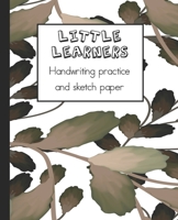 Little learners handwriting practice and sketch paper: Learning notebook for young children to practice printed handwriting and draw associated ... - Nature lovers autumn leaves cover art B084DG19VB Book Cover