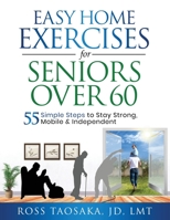 Easy Home Exercises for Seniors Over 60 B0C92RNCS6 Book Cover