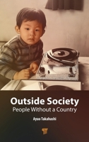 Outside Society: People Without a Country 9815129546 Book Cover