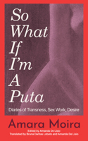 So (What If) I'm a Puta? 155861348X Book Cover