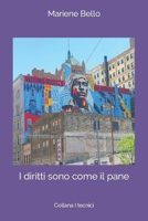 I diritti sono come il pane (Tecnici) (Italian Edition) B0CJXHQW1Z Book Cover