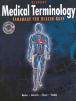 Medical Terminology: Language For Health Care with CD-ROM 0028012895 Book Cover