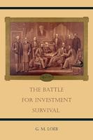 The Battle for Investment Survival (A Marketplace Book)