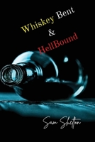 Whiskey Bent & HellBound B0HKF3XSRX Book Cover
