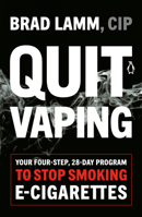 Quit Vaping: Your Four-Step, 28-Day Program to Stop Smoking E-Cigarettes 0143135872 Book Cover