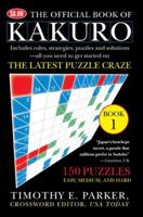 The Official Book of Kakuro: Book 1 0452287529 Book Cover