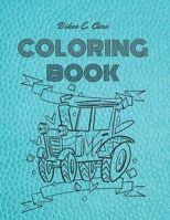 Bikes & Cars Coloring Book: Cute Coloring Books for Kids and Adults - Activity and Color Book - Novelty Gifts 1688902651 Book Cover