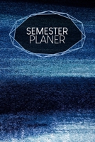 Semesterplaner: Studienplaner für Studenten und Schüler | mit Stundenplan | A5 | 120 Seiten | für 4 Semester | Geschenk für Studienstart | Jede Seite eine Woche | Motiv: Puderblau (German Edition) B083XTF7DW Book Cover
