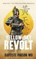 Yellow Sky Revolt 4991276810 Book Cover