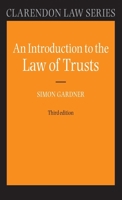 An Introduction to the Law of Trusts (Clarendon Law Series) 019954574X Book Cover