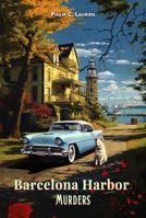 Barcelona Harbor Murders 1962973700 Book Cover