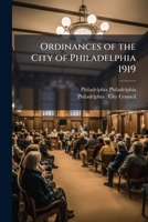 Ordinances of the City of Philadelphia 1919 1174922281 Book Cover