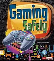 Gaming Safely 1620658003 Book Cover