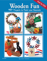Wooden Fun: 40+ Projects To Paint And Decorate 157421313X Book Cover