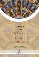 History of the Aghuans: Book 1 1925937593 Book Cover