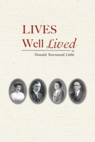 Lives Well Lived 1312639830 Book Cover