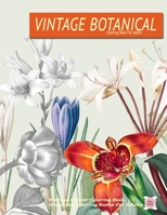 Vintage Botanical coloring Book For Adults For Adults: vintage flower coloring book grayscale coloring books for adults 1675042845 Book Cover