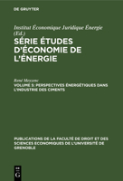 Perspectives �nerg�tiques Dans l'Industrie Des Ciments 3111187284 Book Cover