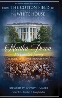 From the Cotton Field to the White House (My Incredible Journey): Autobiography Motivation B0C3PM9XYL Book Cover