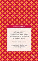 Scholarly Publication in a Changing Academic Landscape: Models for Success 1137429143 Book Cover