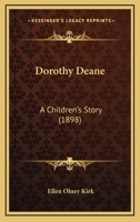 Dorothy Deane: A Children's Story 9354361609 Book Cover