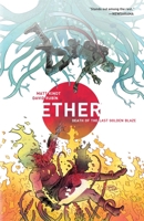 Ether, Volume 1: Death of the Last Golden Blaze 1506701744 Book Cover