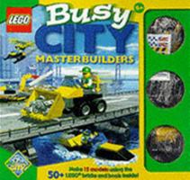 Lego Busy City Masterbuilders Paperback by Lego 1903276128 Book Cover