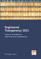 Engineered Transparency 2021: Glass in Architecture and Structural Engineering 343303320X Book Cover