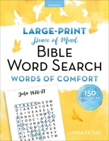 Peace of Mind Bible Word Search: Words of Comfort 1680996983 Book Cover