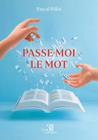 Passe-moi le mot B0FNVY7WYB Book Cover