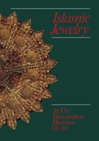 Islamic Jewelry in The Metropolitan Museum of Art 0300193610 Book Cover