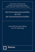 Die Kriminalwissenschaften ALS Teil Der Humanwissenschaften: Festschrift Fur Dieter Dolling Zum 70. Geburtstag 384878338X Book Cover