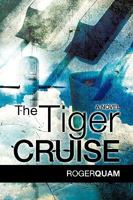 The Tiger Cruise 1607919583 Book Cover