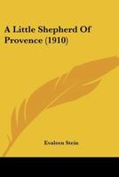 A Little Shepherd of Provence 0548811148 Book Cover