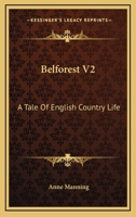 Belforest; Volume II 0469598816 Book Cover