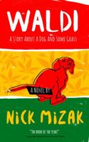 Waldi: A Story about a Dog and Some Grass 1735623601 Book Cover