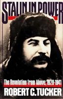 Stalin in Power: The Revolution from Above, 1928-1941 0393308693 Book Cover