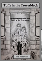 The Toffs in the Towerblock 1291350942 Book Cover