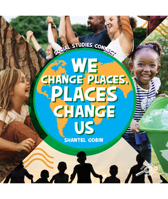 Rourke Educational Media We Change Places, Places Change Us, Guided Reading Level I Reader 1731656068 Book Cover