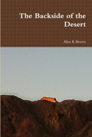 The Backside of the Desert 0359060390 Book Cover