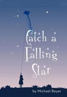 Catch a Falling Star 1475945574 Book Cover