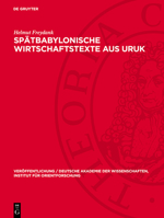 Spätbabylonische Wirtschaftstexte Aus Uruk 3112704606 Book Cover