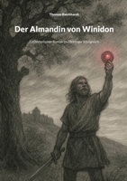 Der Almandin von Winidon: Ein historischer Roman im Thüringer Königreich (German Edition) 3695130539 Book Cover